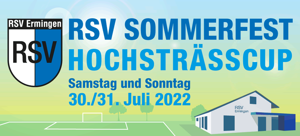 RSV Sommerfest 2022 / Hochsträßcup 2022