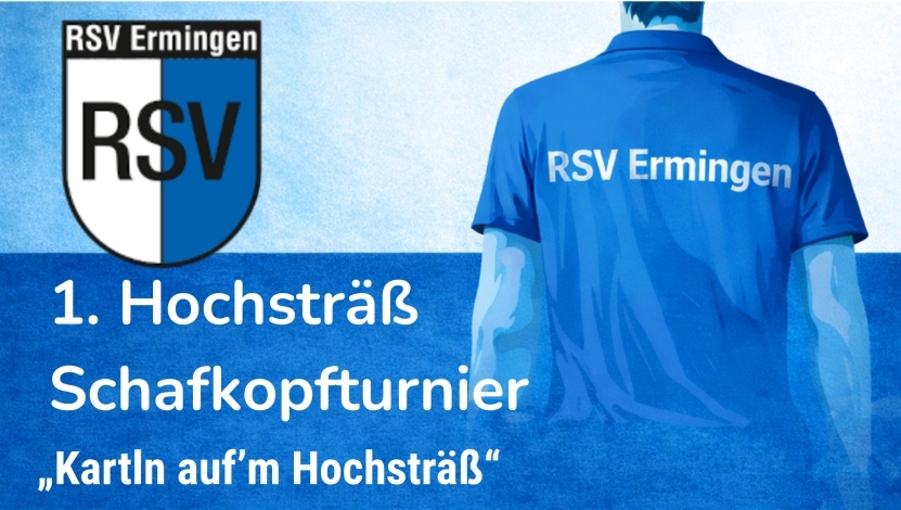 1. Hochsträß Schafkopftunrier